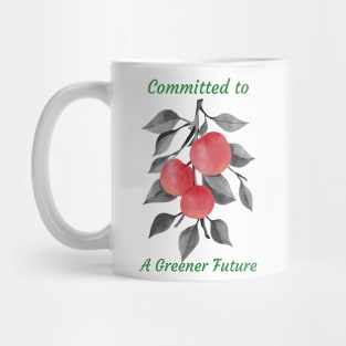 Committed to a Greener Future Mug